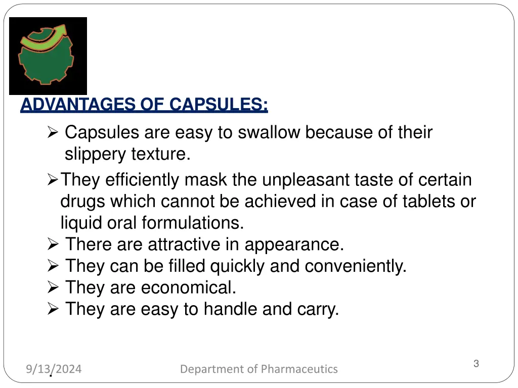 advantages of capsules capsules are easy