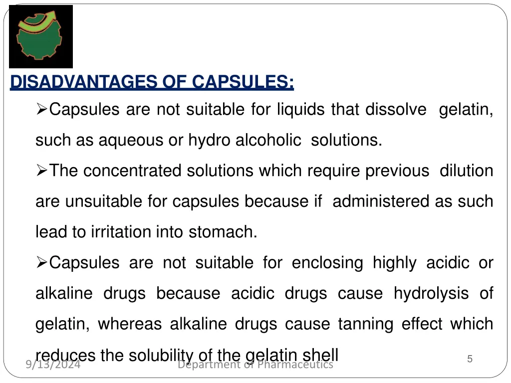 disadvantages of capsules capsules