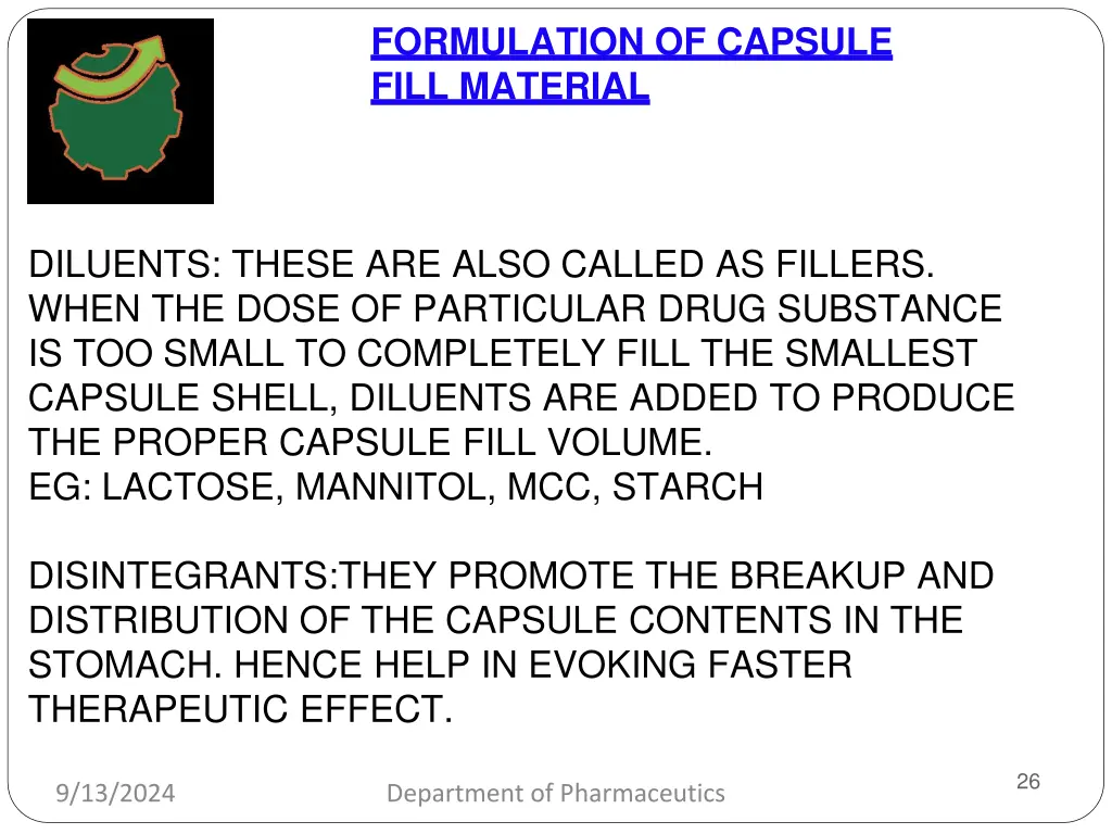 formulation of capsule fill material