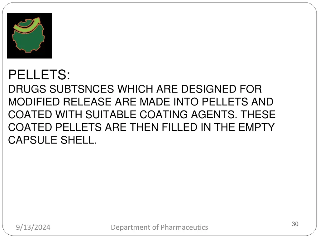 pellets drugs subtsnces which are designed