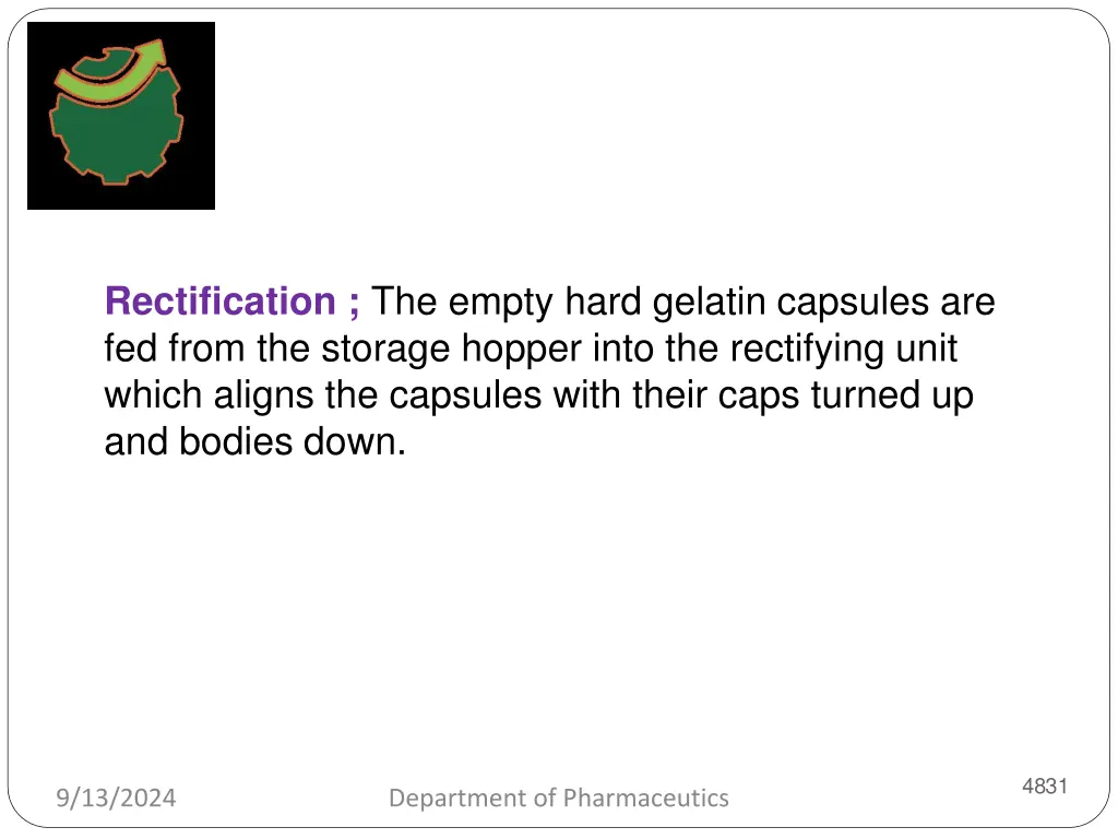 rectification the empty hard gelatin capsules