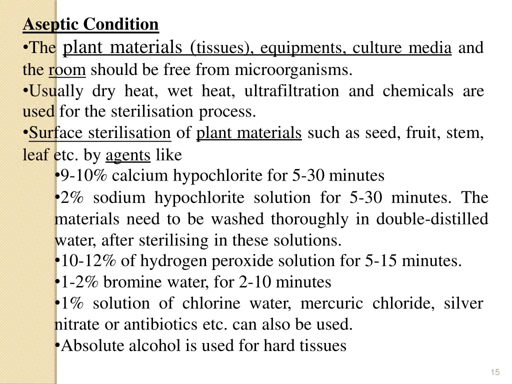 aseptic condition the plant materials tissues