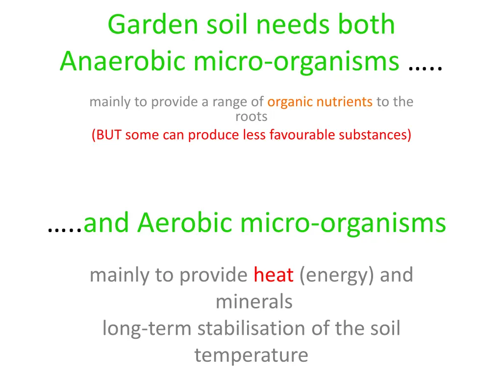 garden soil needs both anaerobic micro organisms