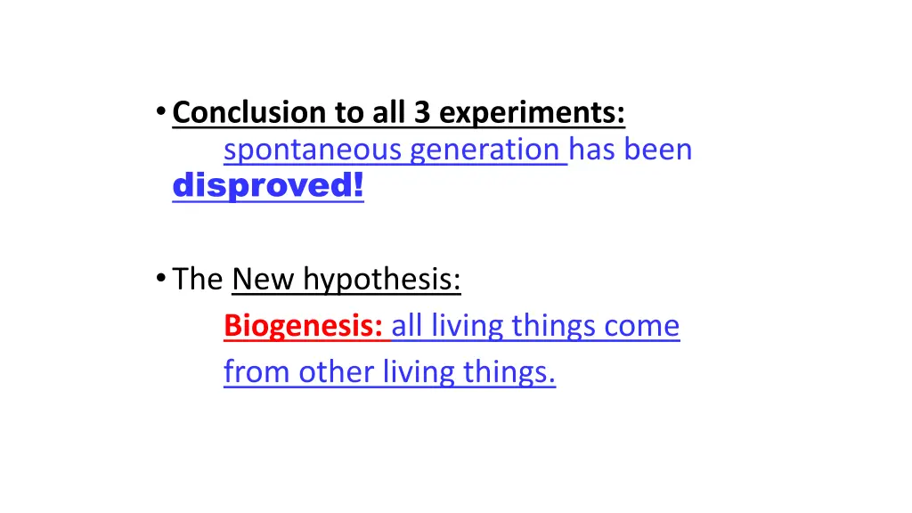 conclusion to all 3 experiments spontaneous