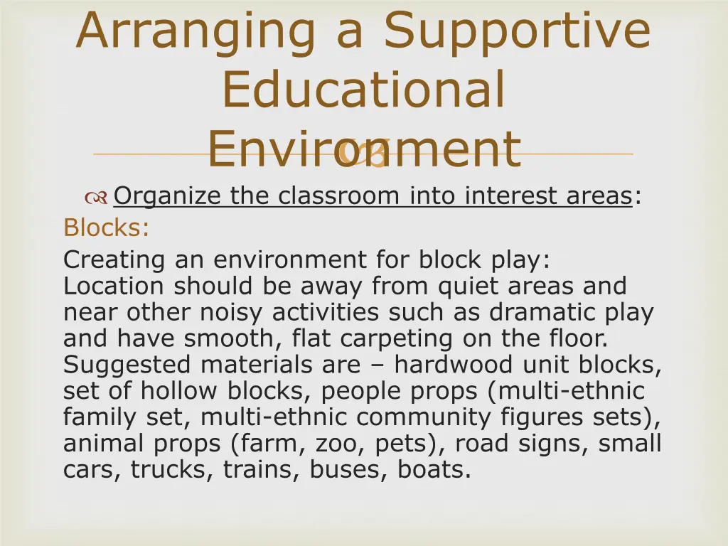 arranging a supportive educational environment