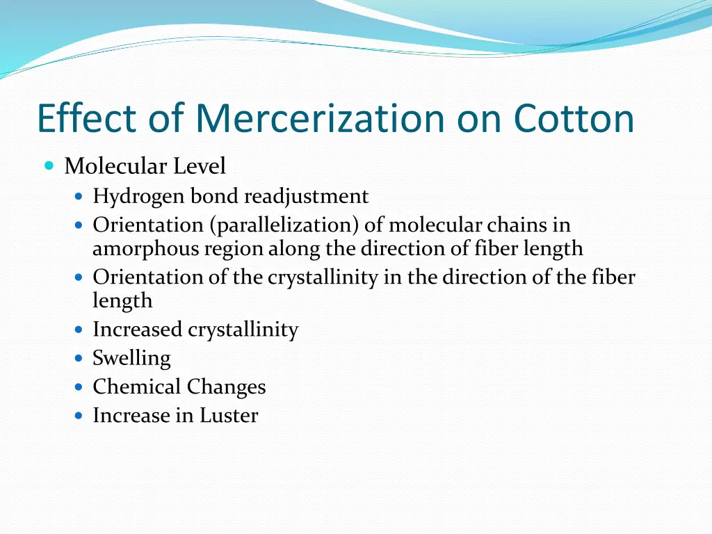 effect of mercerization on cotton