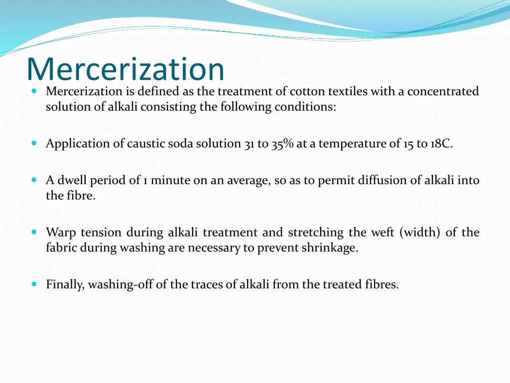 mercerization mercerization is defined