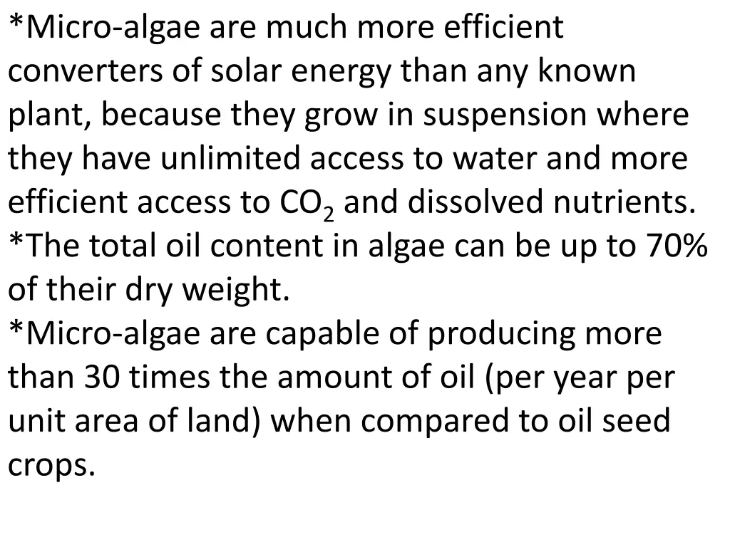 micro algae are much more efficient converters