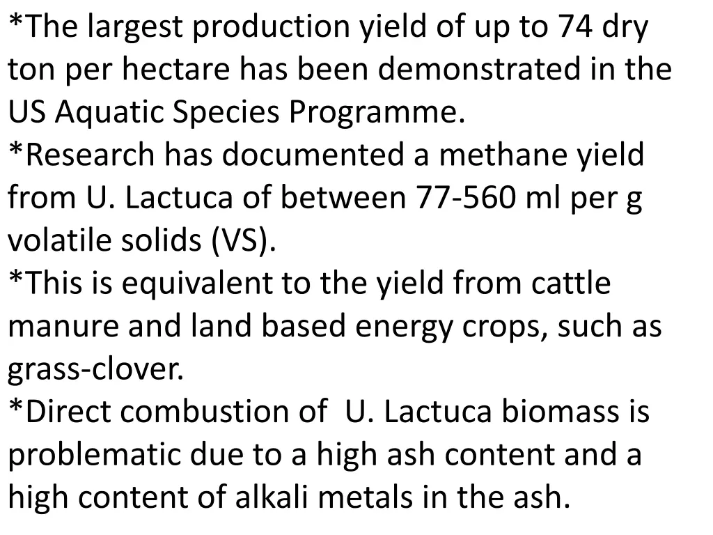 the largest production yield