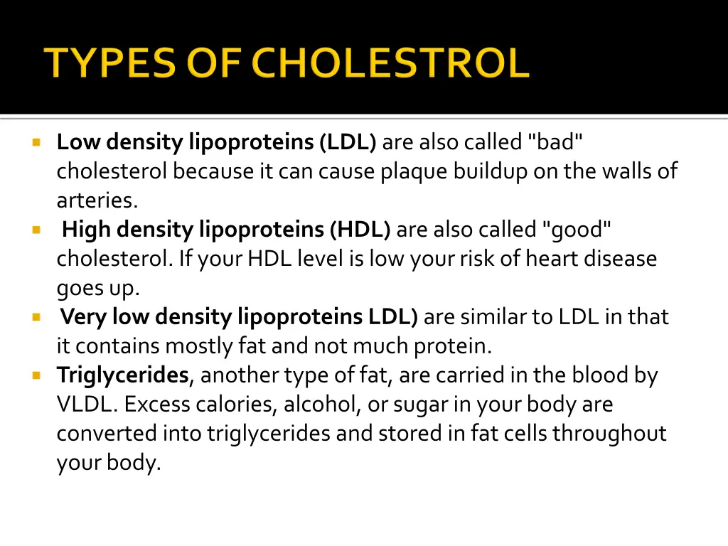 low density lipoproteins ldl are also called