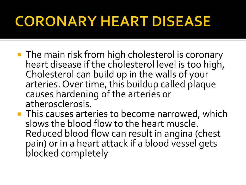 the main risk from high cholesterol is coronary