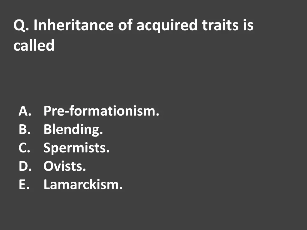 q inheritance of acquired traits is called