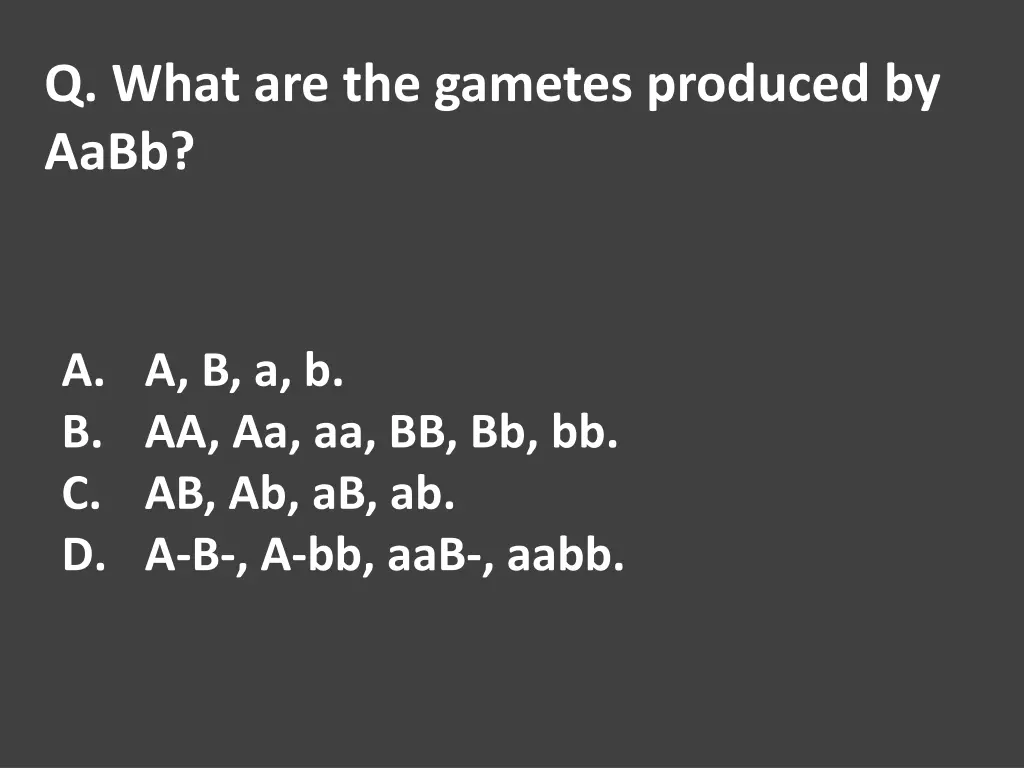 q what are the gametes produced by aabb