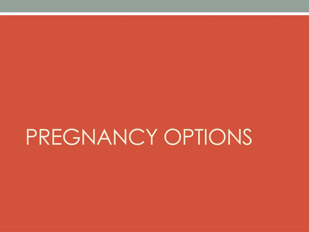 pregnancy options