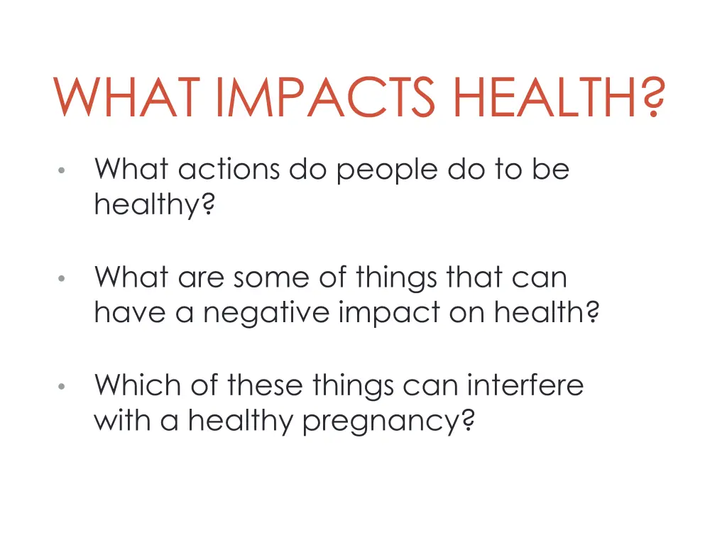 what impacts health