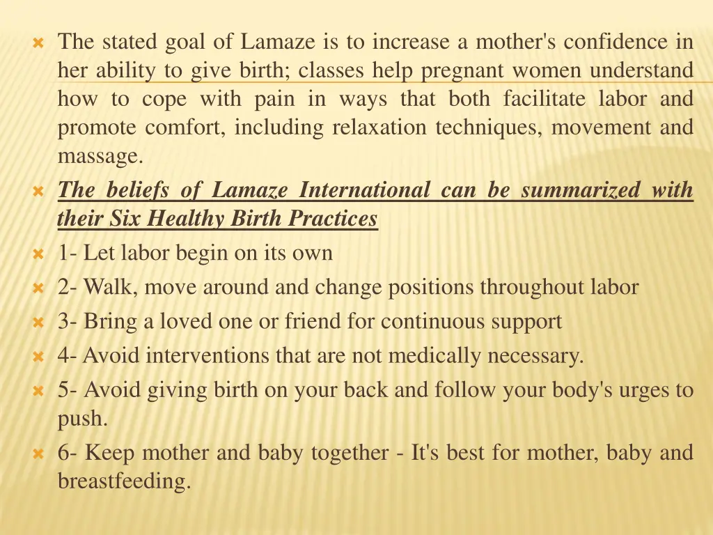 the stated goal of lamaze is to increase a mother