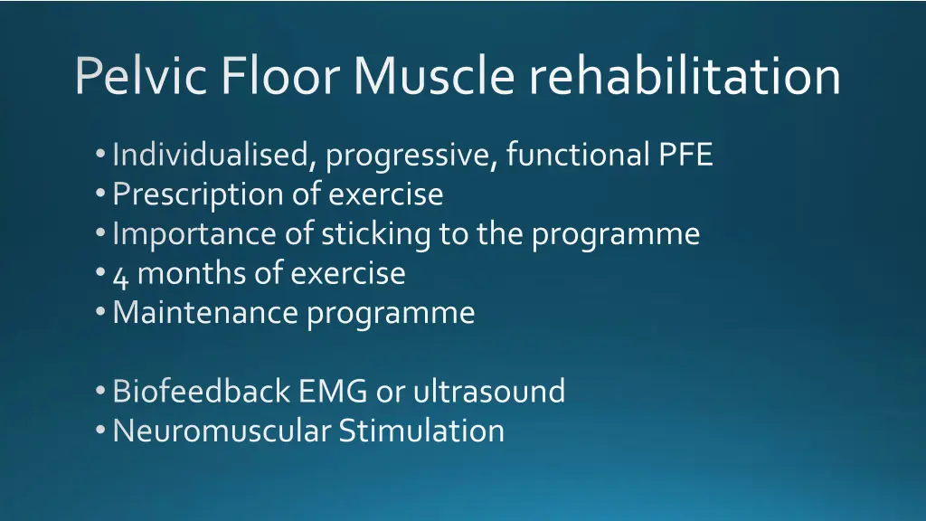 pelvic floor muscle rehabilitation