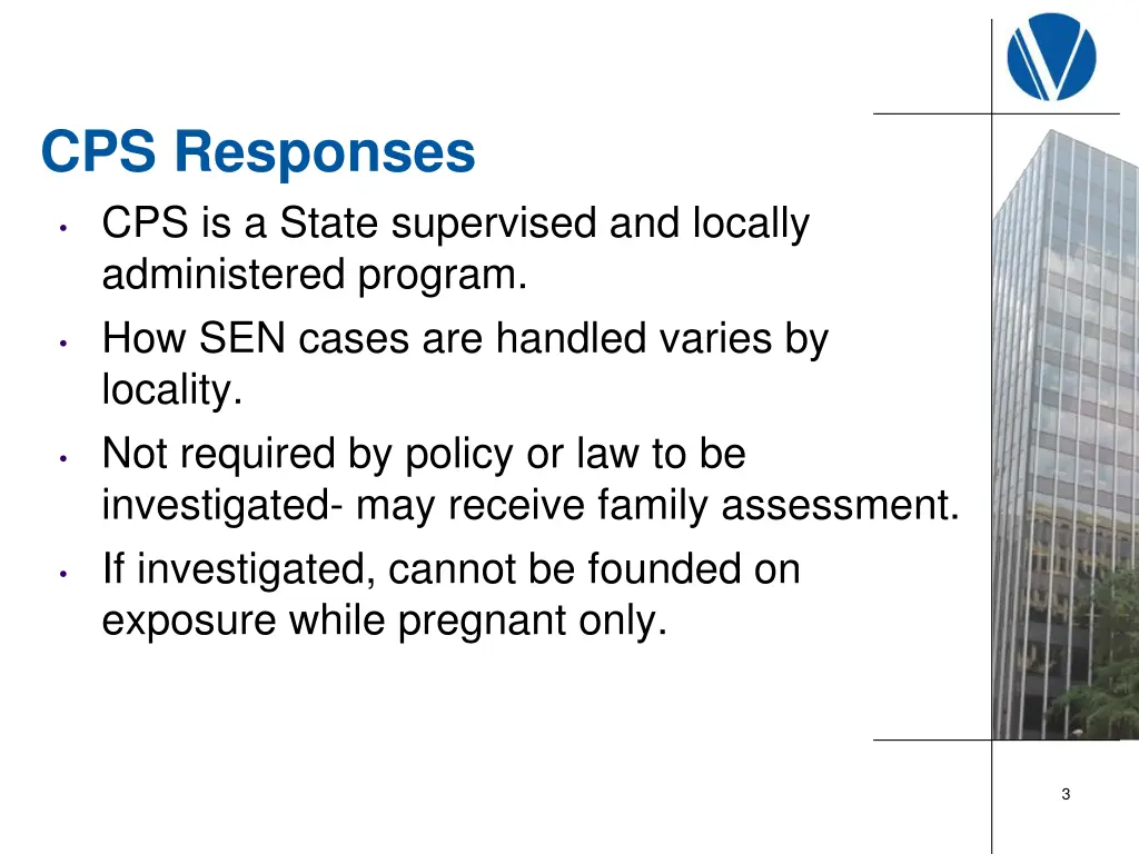 cps responses cps is a state supervised