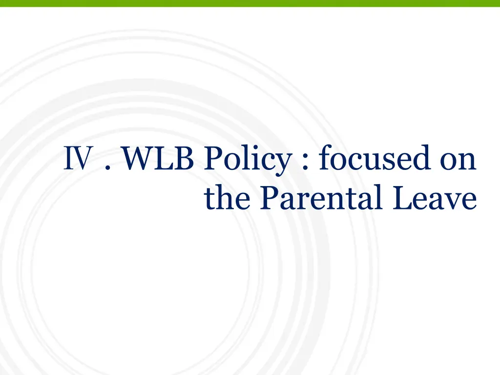 wlb policy focused on the parental leave