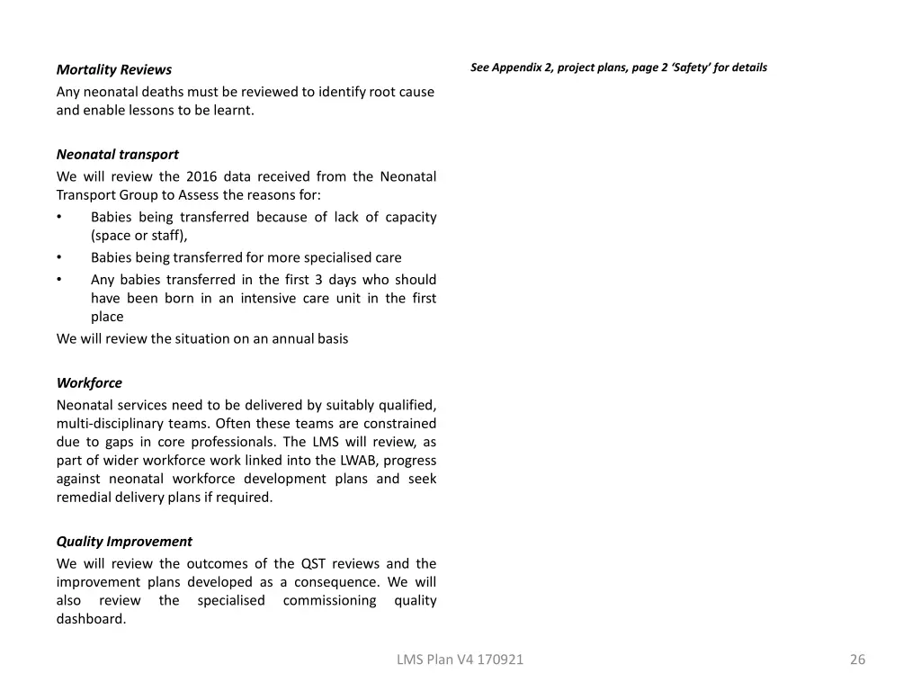 see appendix 2 project plans page 2 safety