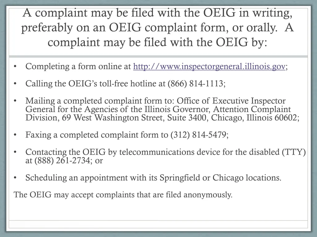 a complaint may be filed with the oeig in writing