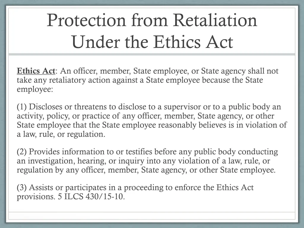 protection from retaliation under the ethics act