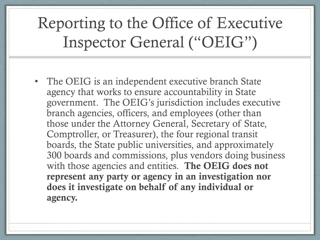 reporting to the office of executive inspector