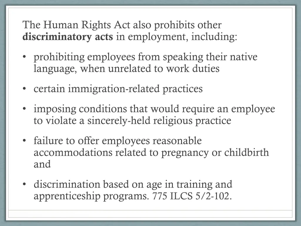 the human rights act also prohibits other