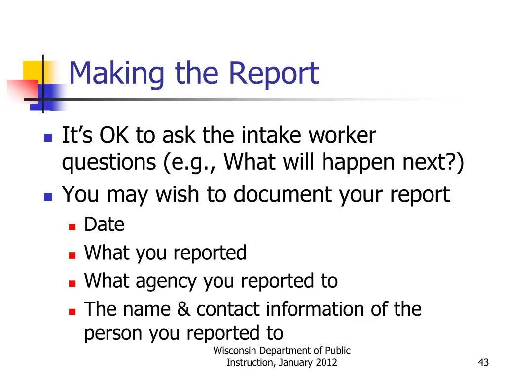 making the report