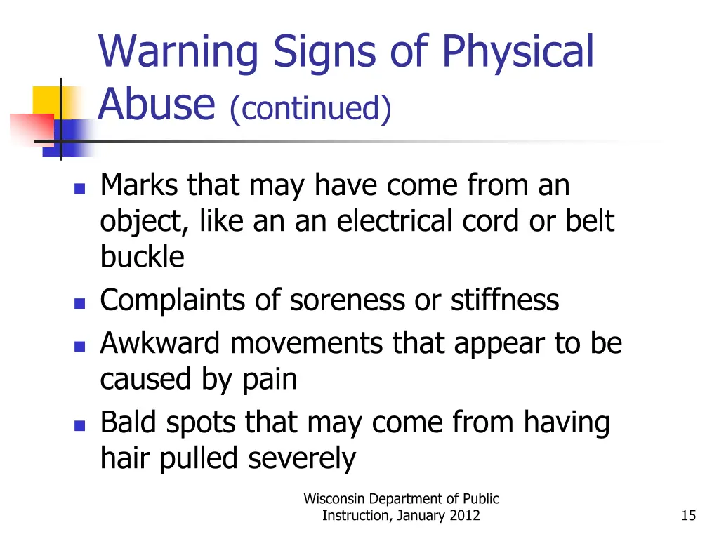 warning signs of physical abuse continued