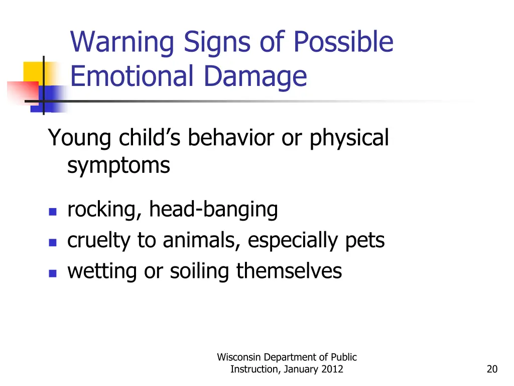 warning signs of possible emotional damage