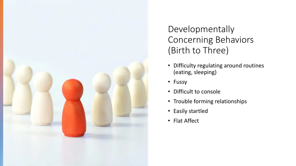 developmentally concerning behaviors birth