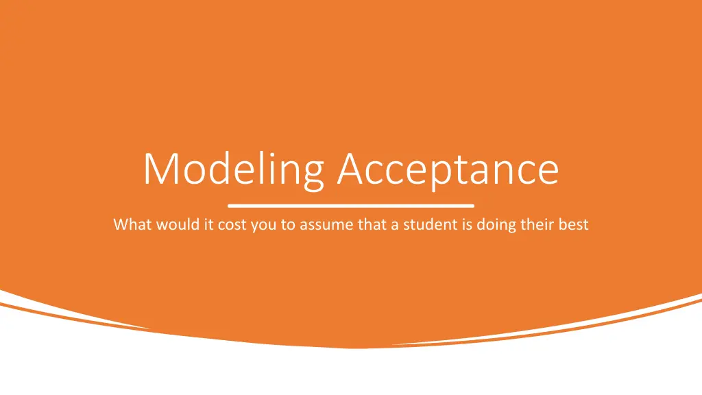 modeling acceptance