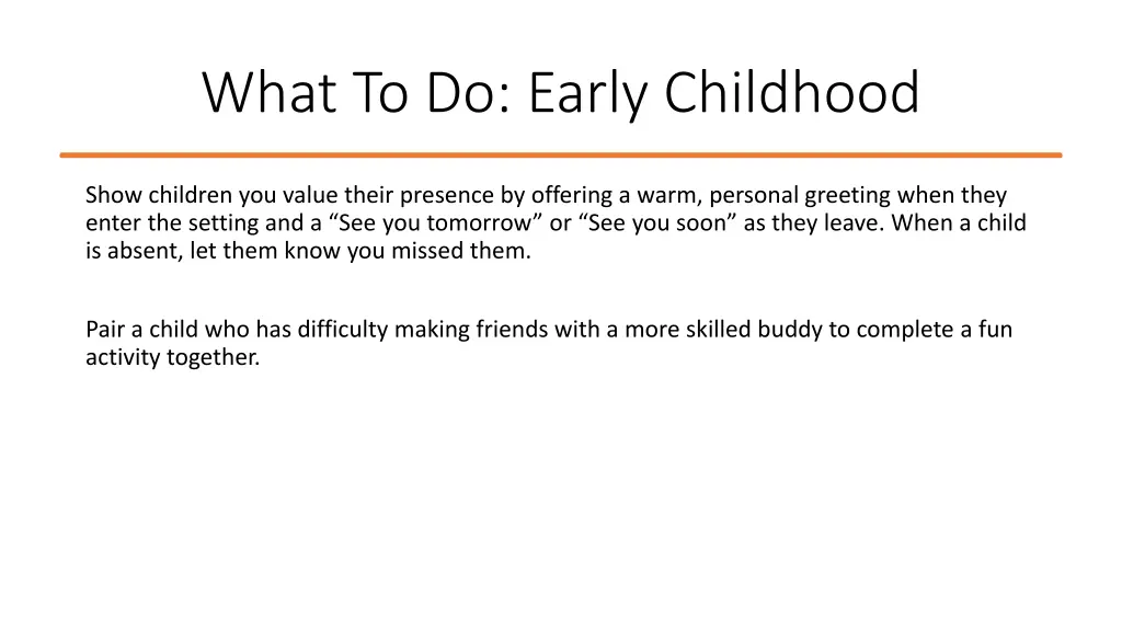 what to do early childhood