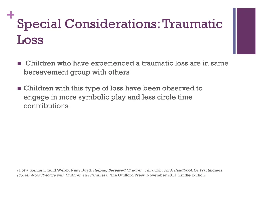 special considerations traumatic loss 1