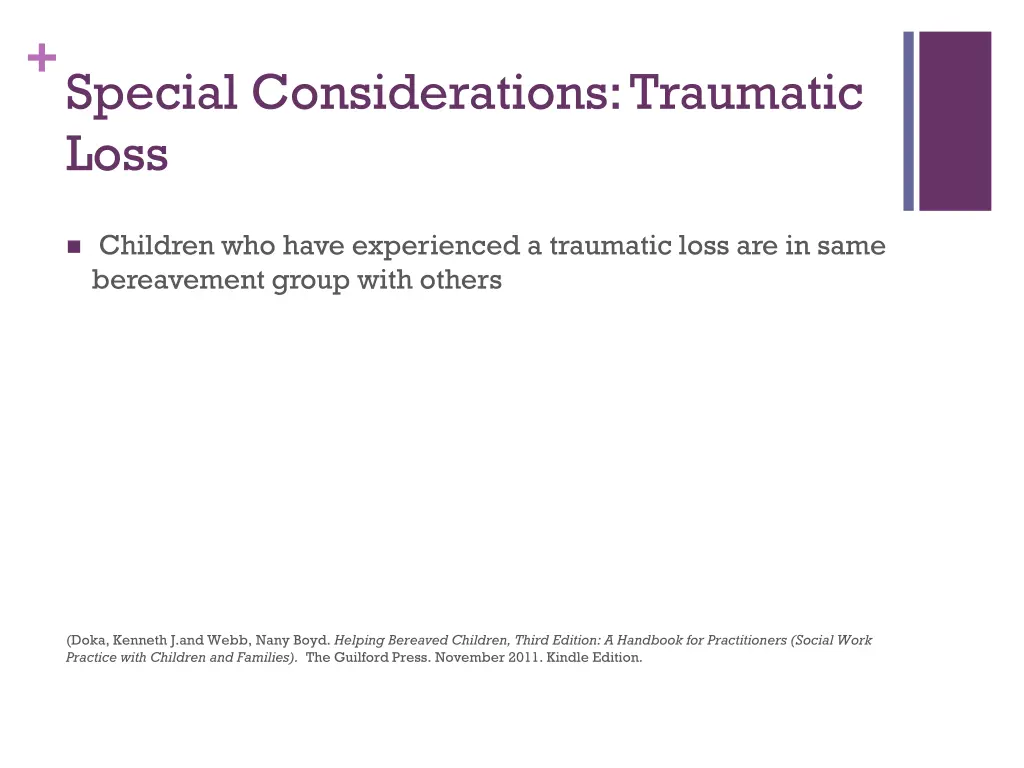 special considerations traumatic loss