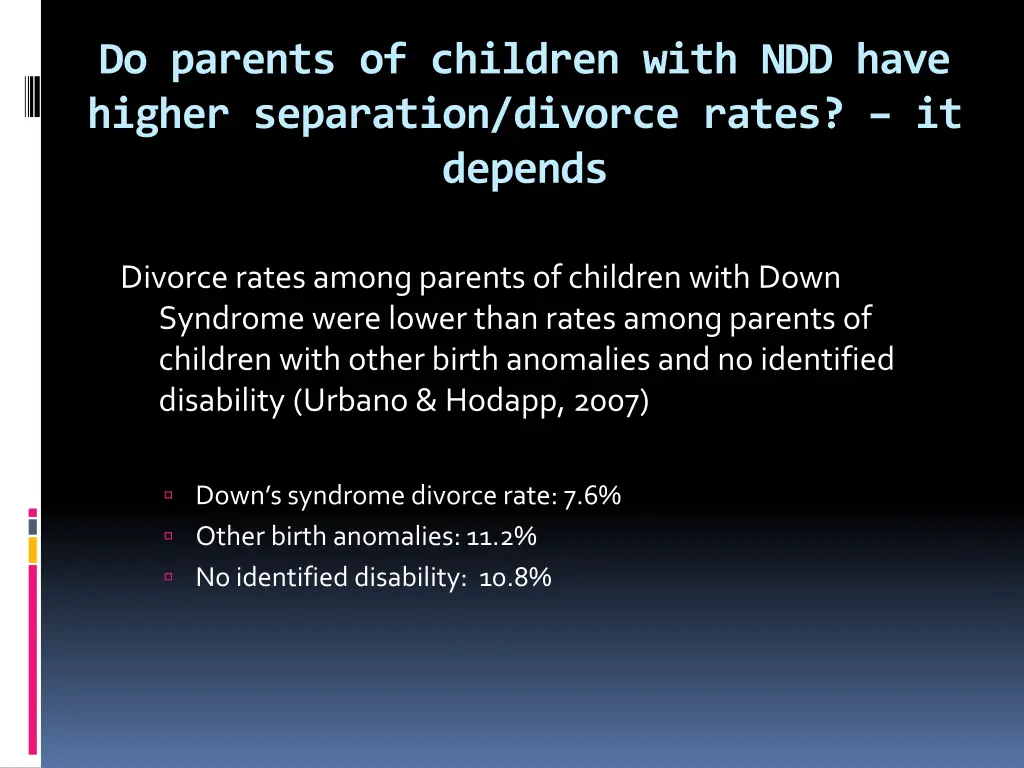 do parents of children with ndd have higher 1