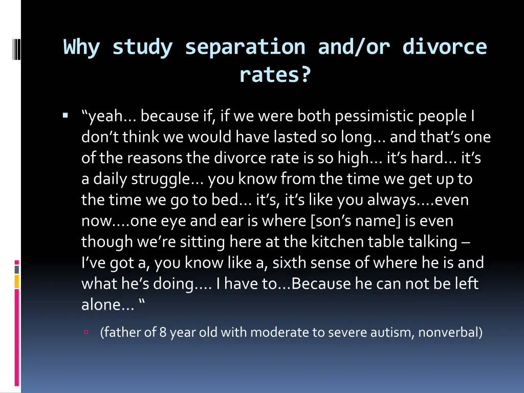 why study separation and or divorce rates 1