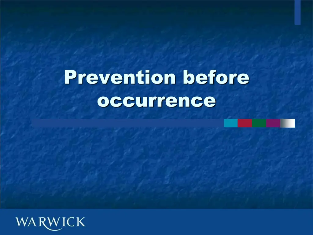 prevention before occurrence