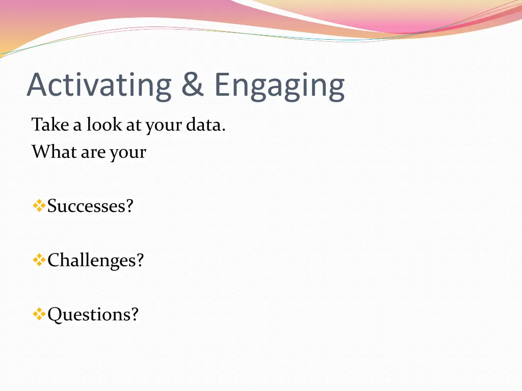 activating engaging