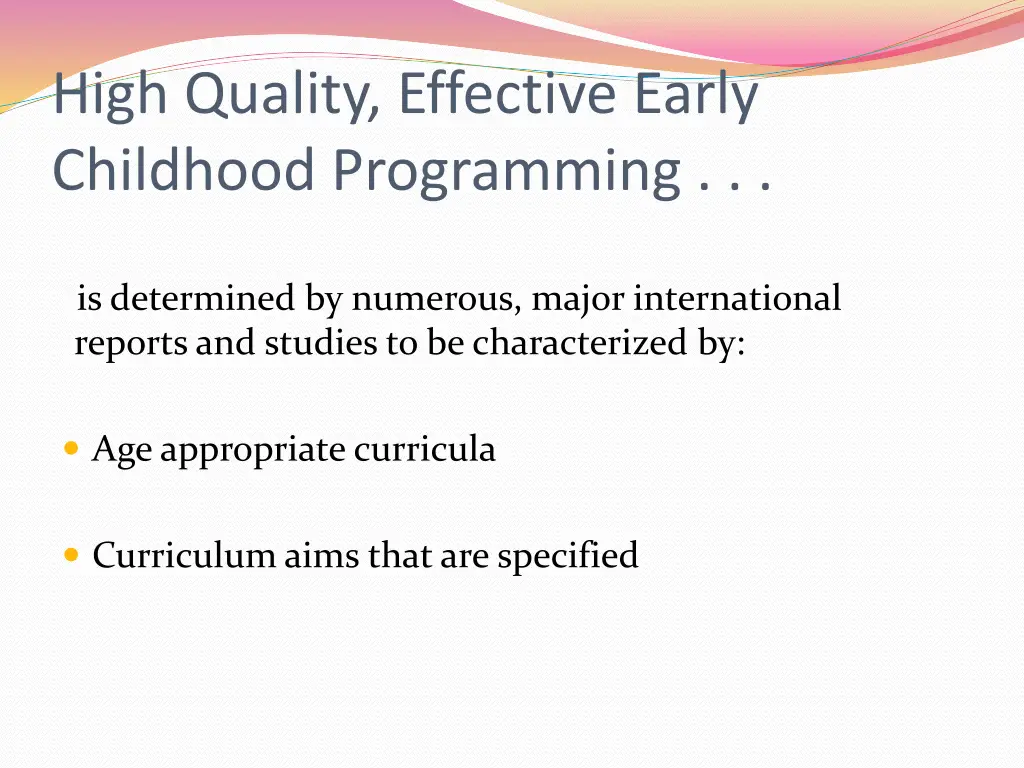 high quality effective early childhood programming