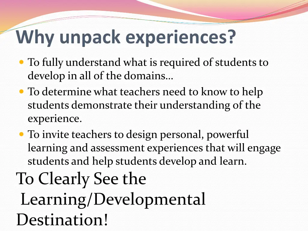 why unpack experiences