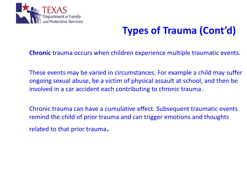 types of trauma cont d