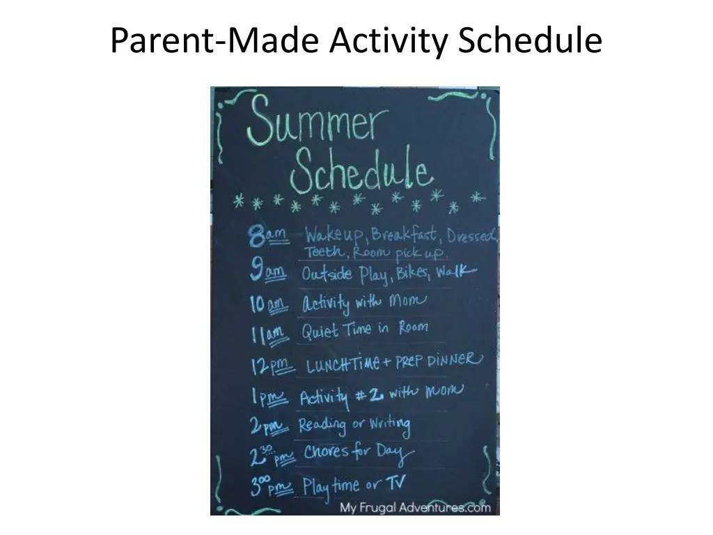 parent made activity schedule