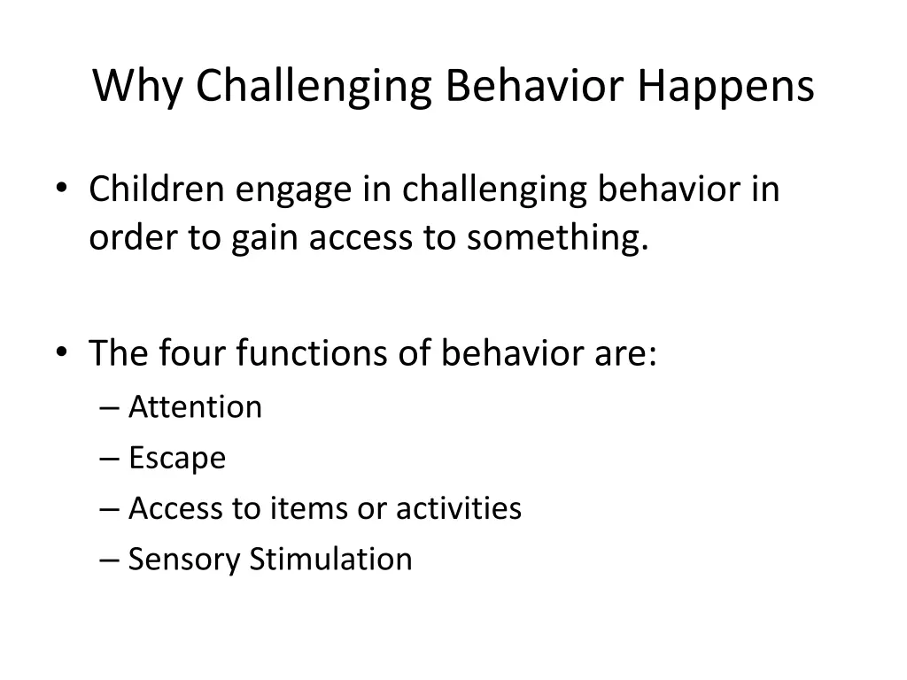 why challenging behavior happens