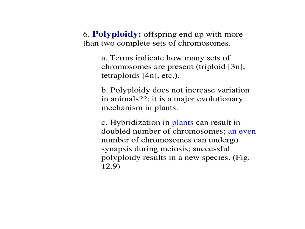 6 polyploidy offspring end up with more than