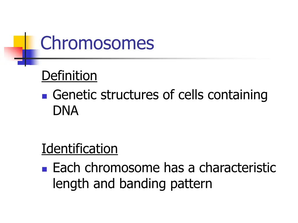 chromosomes