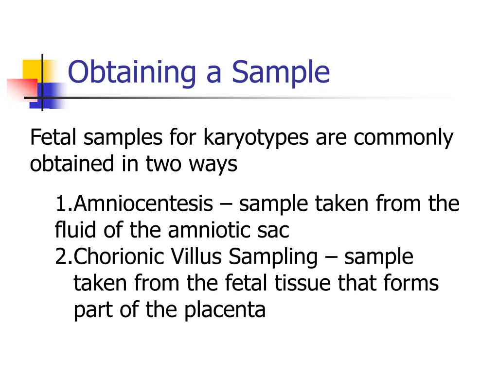 obtaining a sample