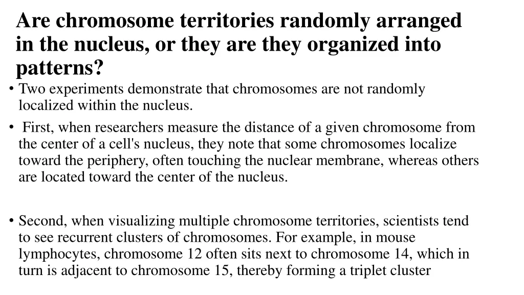 are chromosome territories randomly arranged