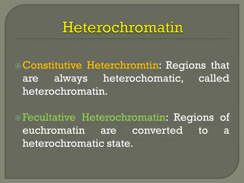 constitutive heterchromtin regions that